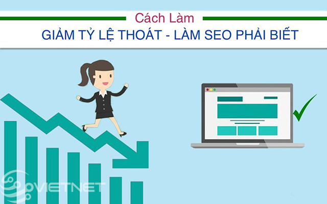 Cách làm giảm tỷ lệ thoát cho SEO tốt hơn