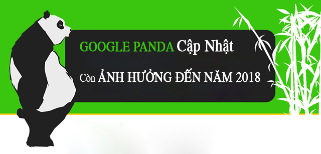 Gấu trúc Google Panda cập nhật còn ảnh hưởng đến năm 2018