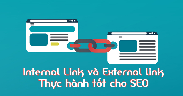 internal link và external link là gì? Thực hành tốt nhất cho SEO