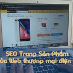 Cách SEO trang sản phẩm của Website thương mại điện tử