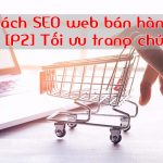 Cách SEO trang chủ Web thương mại điện tử
