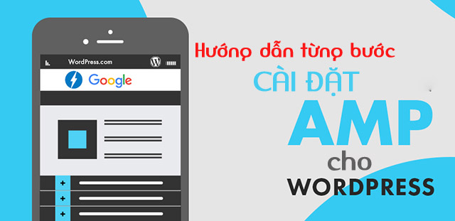 Hướng dẫn cài đặt AMP cho WordPress Website